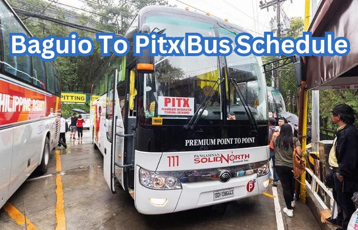 Baguio To Pitx Bus Schedule