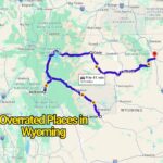 The Most Overrated Places in Wyoming That Don’t Live Up to the Hype