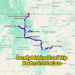 Deadly Hidden Road Trip Routes in Montana