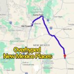 The Overhyped New Mexico Places That You’ll Regret Visiting